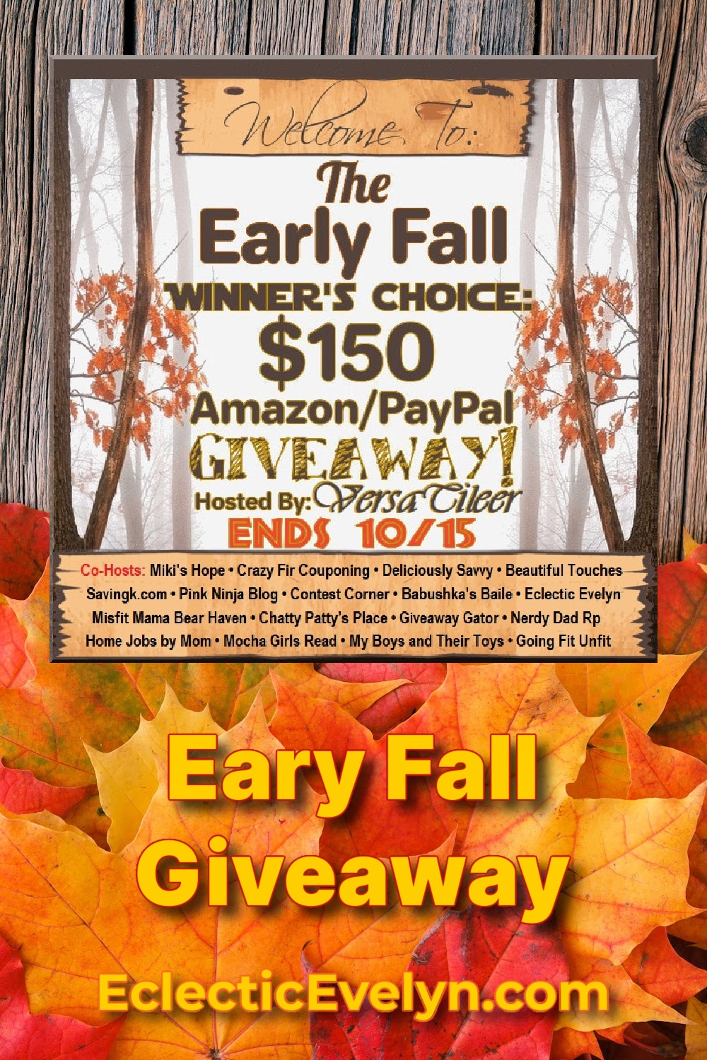 Early Fall $150 giveaway fall leaves on wood